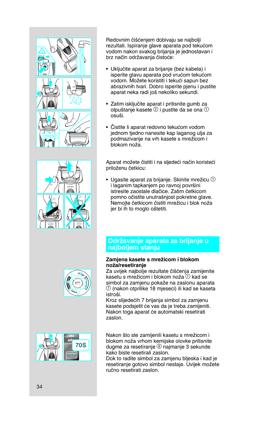 Braun 720, 750 manual OdrÏavanje aparata za brijanje u najboljem stanju, Zamjena kasete s mreÏicom i blokom noÏa/resetiranje 