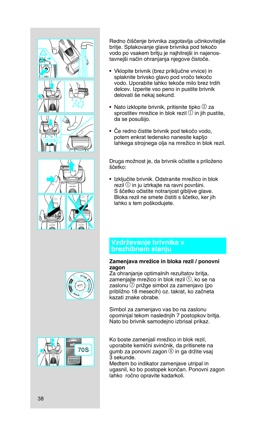 Braun 720, 750 manual VzdrÏevanje brivnika v brezhibnem stanju, Zamenjava mreÏice in bloka rezil / ponovni zagon 