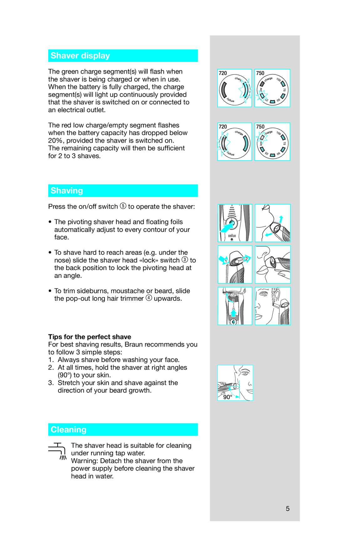 Braun 750, 720 manual Shaver display, Shaving, Cleaning, Tips for the perfect shave 