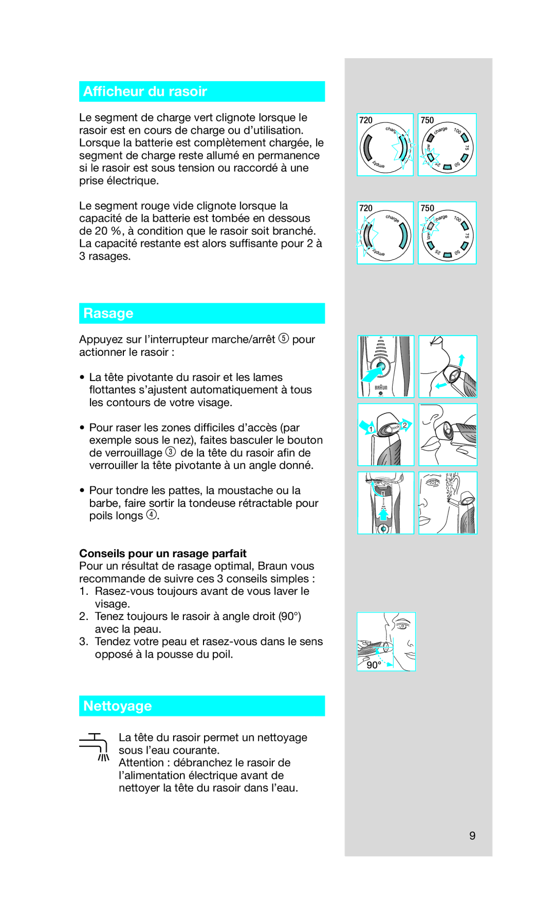 Braun 750, 720 manual Afﬁcheur du rasoir, Rasage, Nettoyage, Conseils pour un rasage parfait 