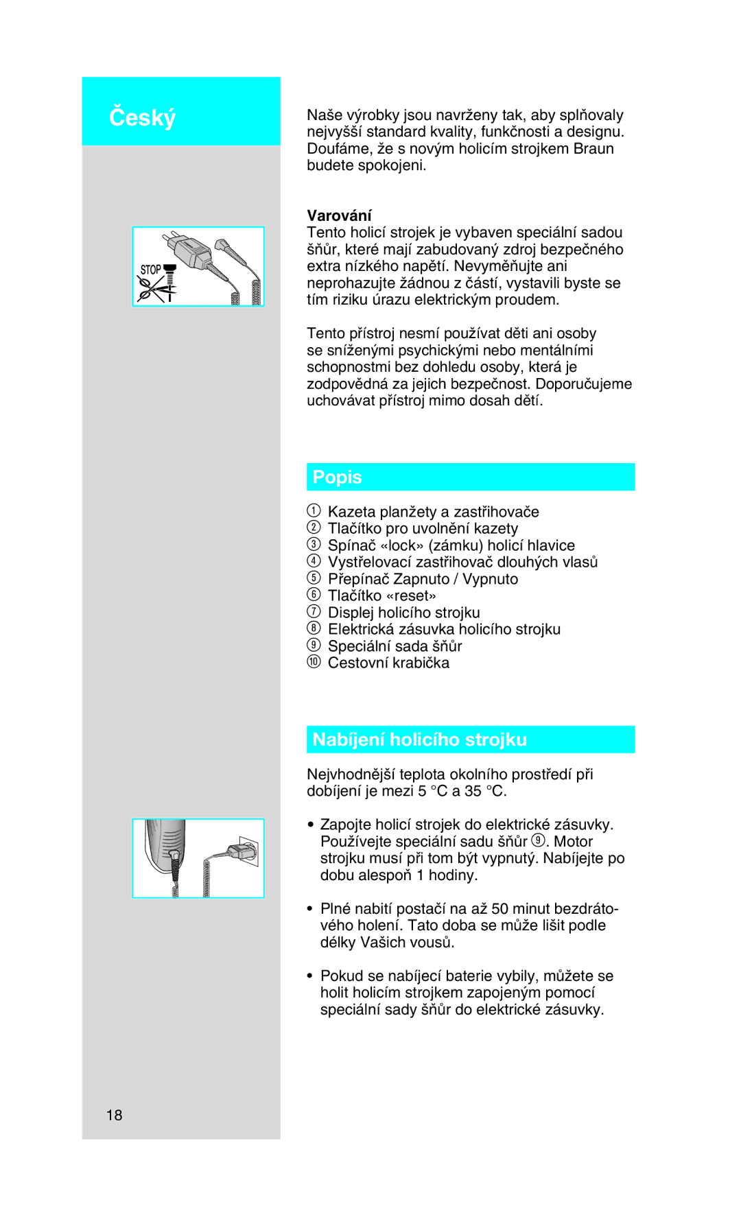 Braun 730 manual Popis, Nabíjení holicího strojku, Varování 