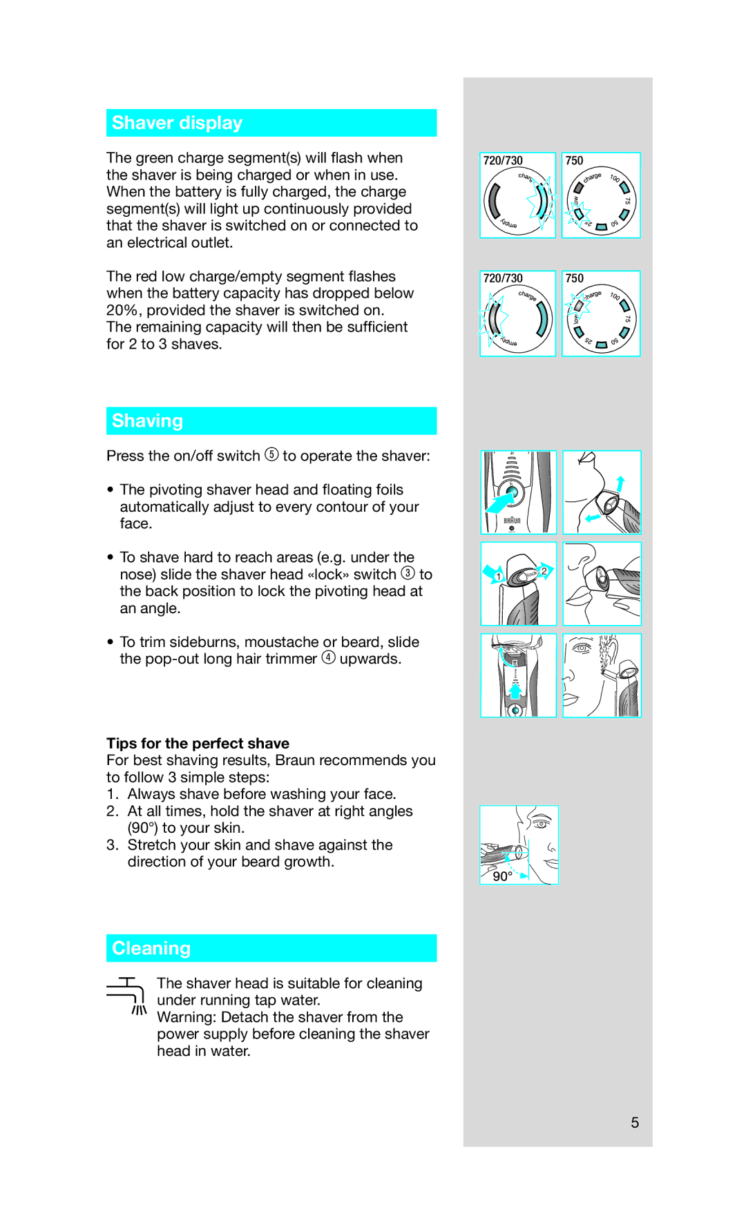 Braun 730 manual Shaver display, Shaving, Cleaning, Tips for the perfect shave 