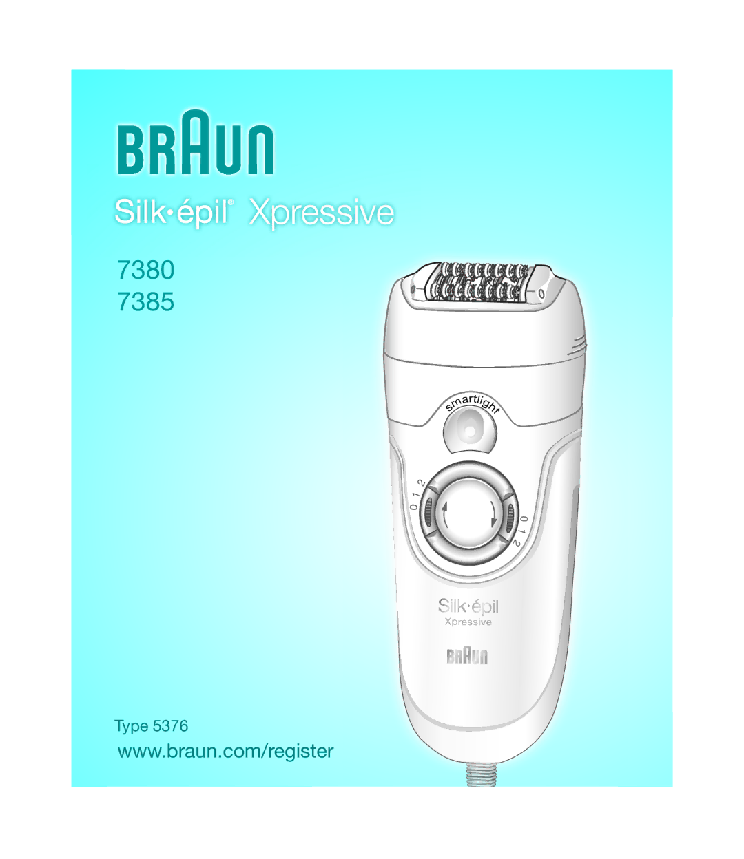 Braun 7385, 7380 manual Silk épil Xpressive 