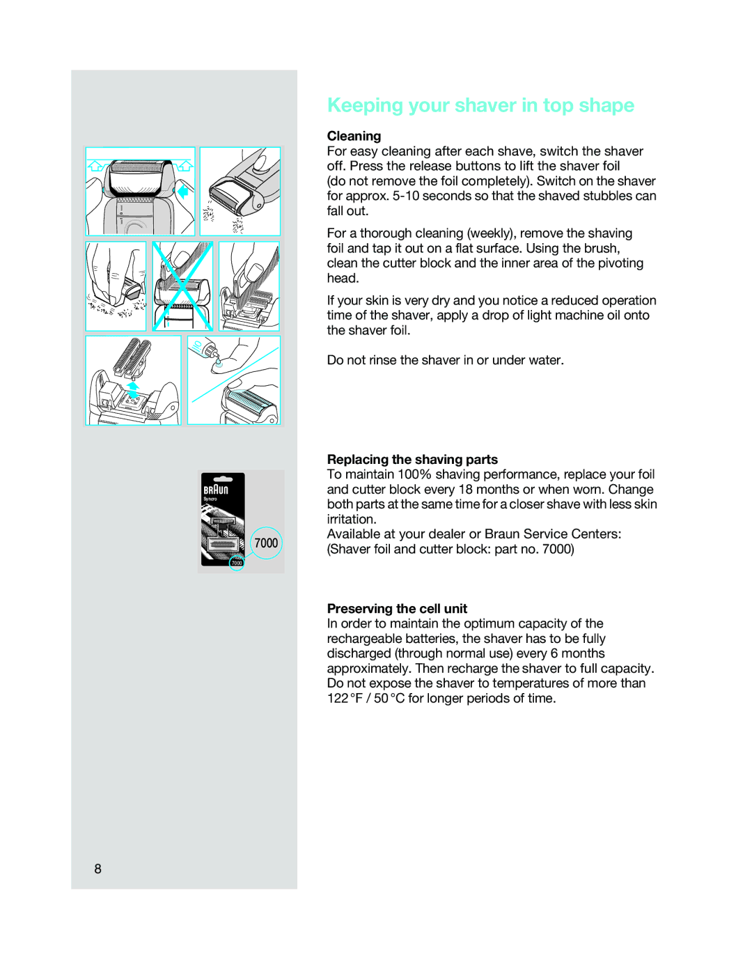 Braun 7505 SyncroPro Solo Shaver manual Keeping your shaver in top shape, Cleaning, Replacing the shaving parts 