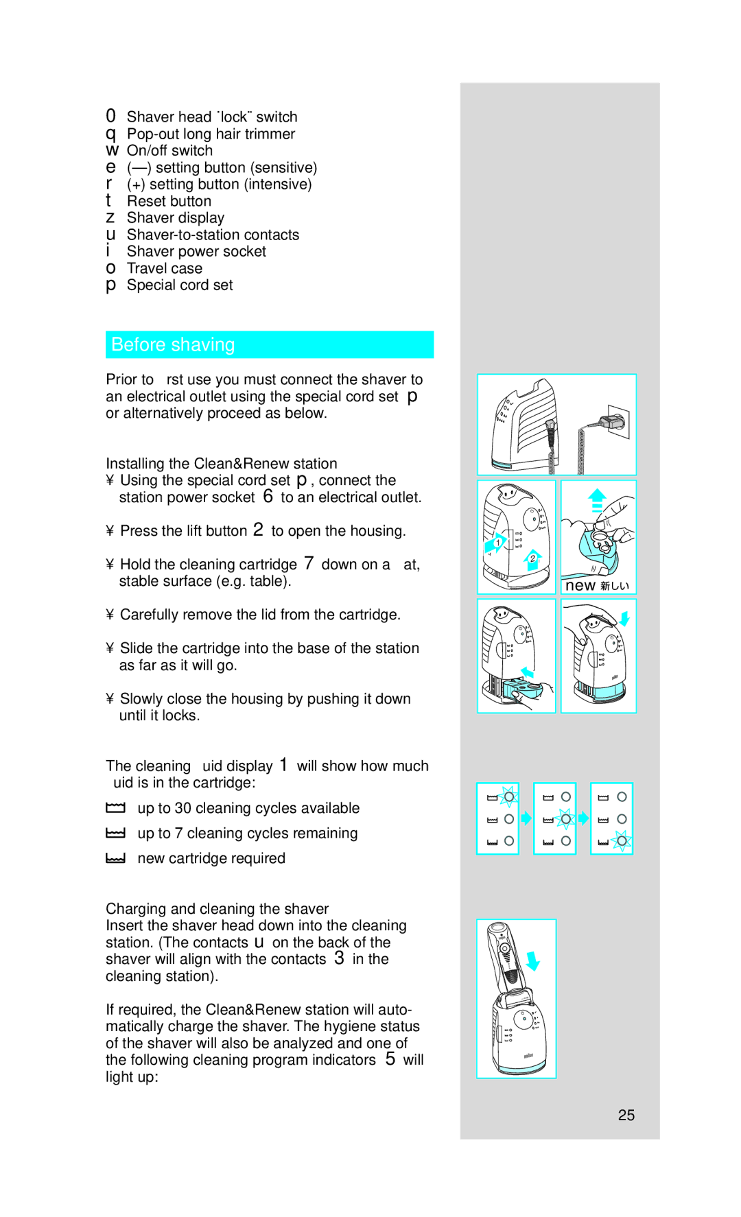 Braun 750CC-4 manual Before shaving, Installing the Clean&Renew station, Charging and cleaning the shaver 