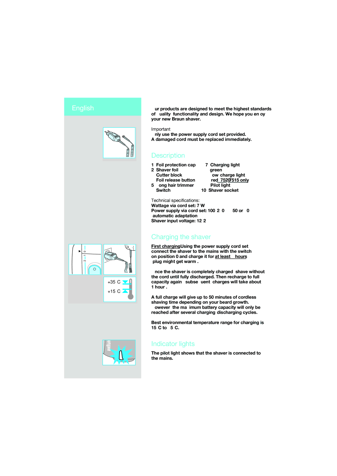 Braun 7510 manual Description, Charging the shaver, Indicator lights, Technical specifications 