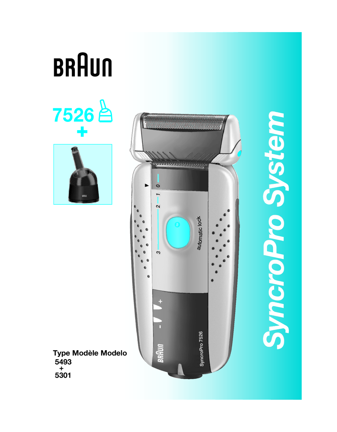 Braun 7526 manual SyncroPro System 