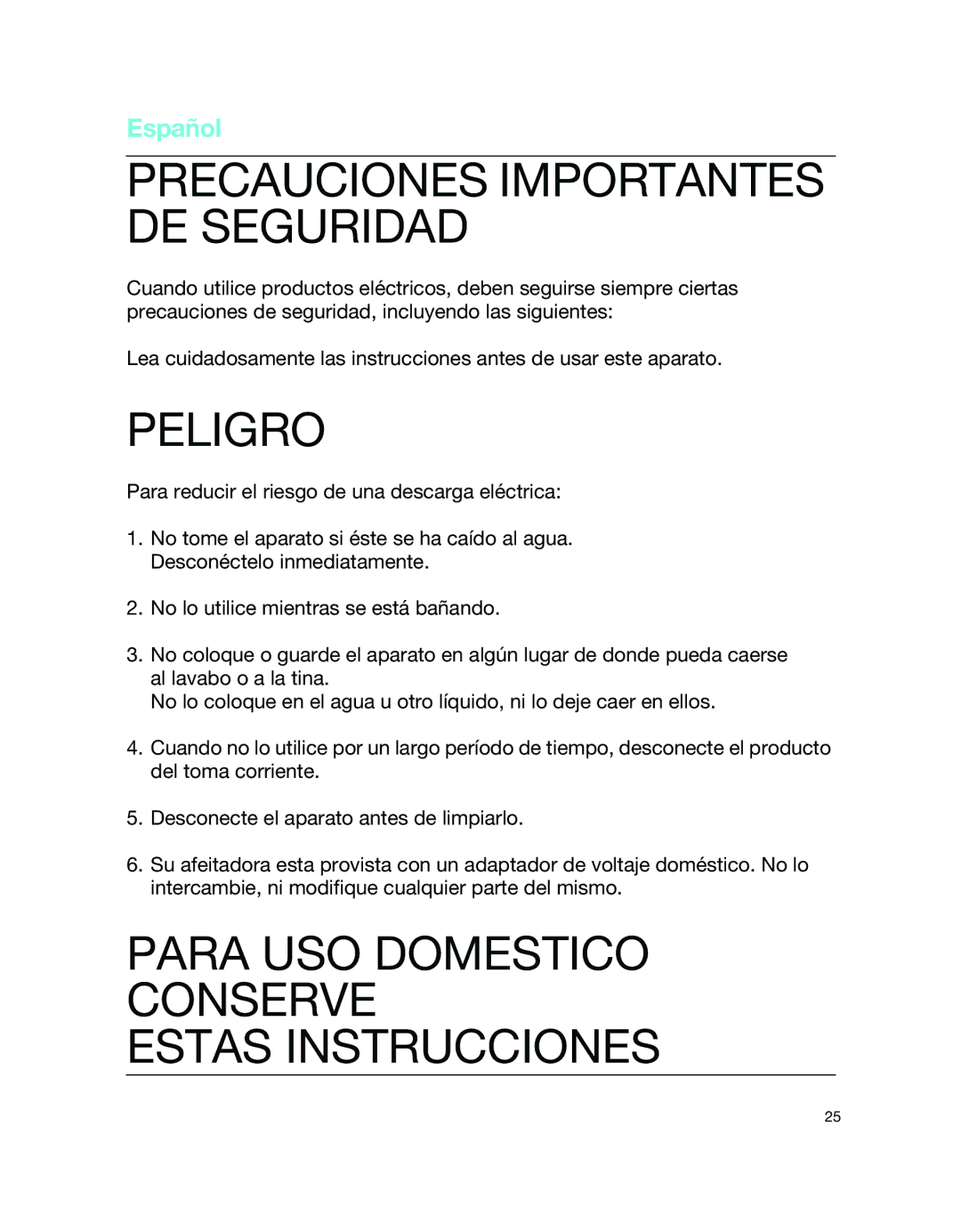 Braun 7526 manual Precauciones Importantes DE Seguridad, Peligro, Para USO Domestico Conserve Estas Instrucciones 