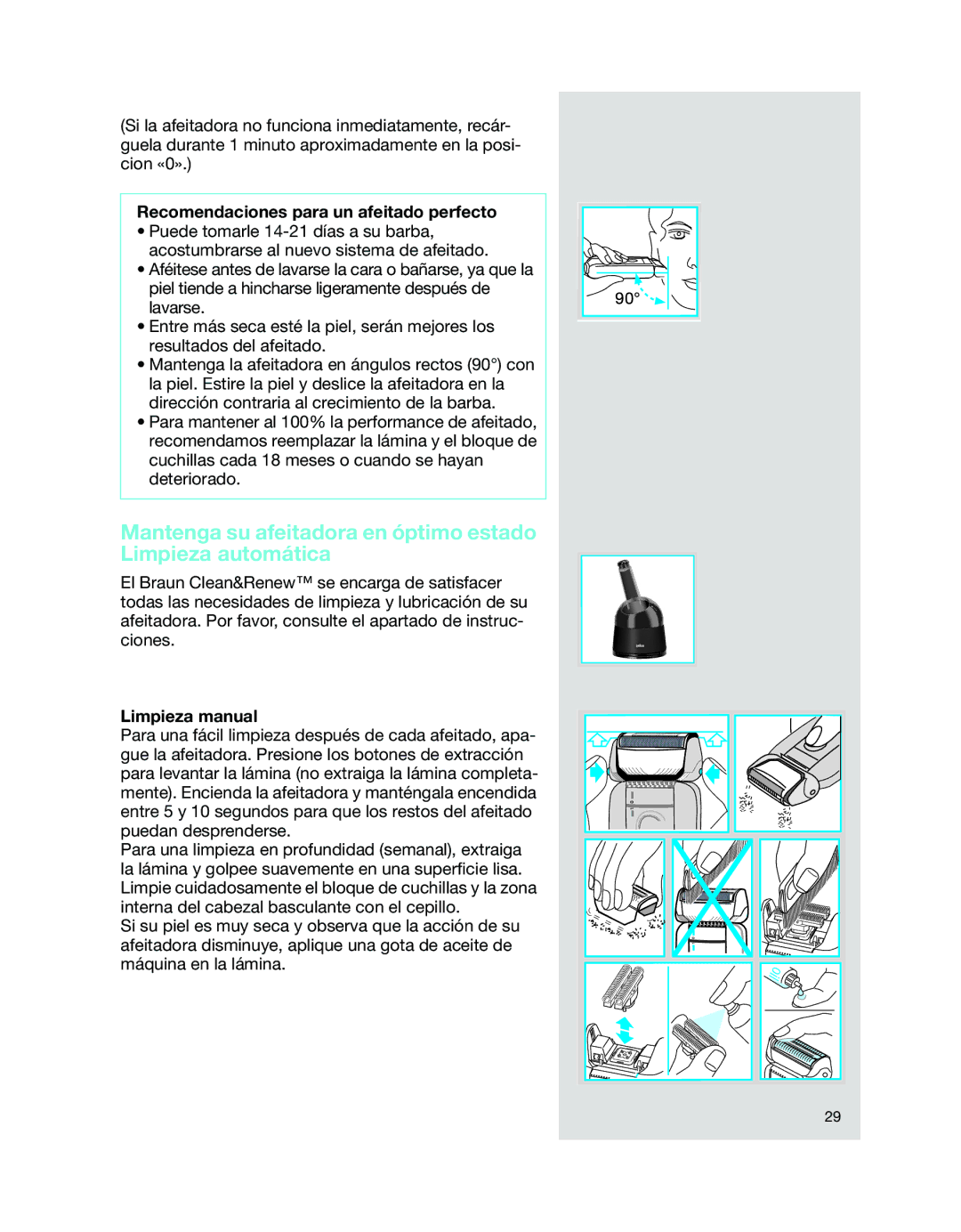 Braun 7526 manual Mantenga su afeitadora en óptimo estado Limpieza automática, Recomendaciones para un afeitado perfecto 