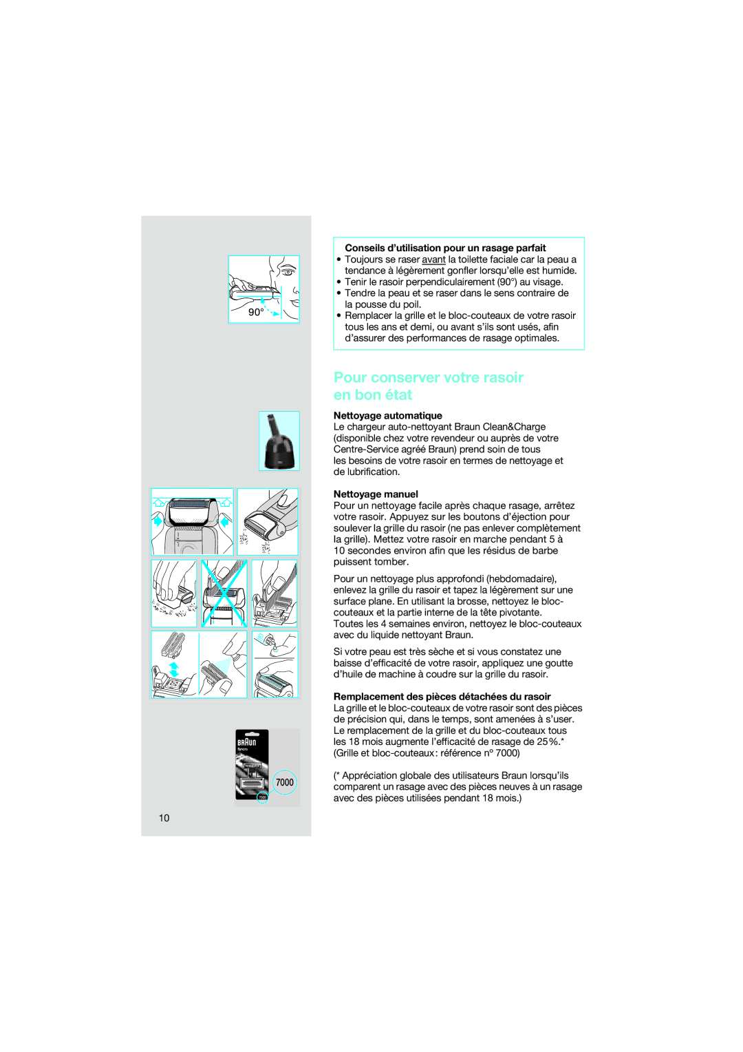 Braun 7540 Pour conserver votre rasoir en bon état, Conseils d’utilisation pour un rasage parfait, Nettoyage automatique 