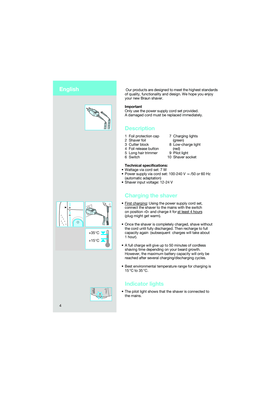 Braun 7540 manual Description, Charging the shaver, Indicator lights, Technical specifications 