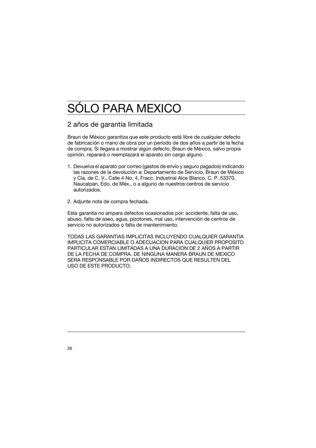 Braun 7546 manual Sólo Para Mexico, Años de garantía limitada 