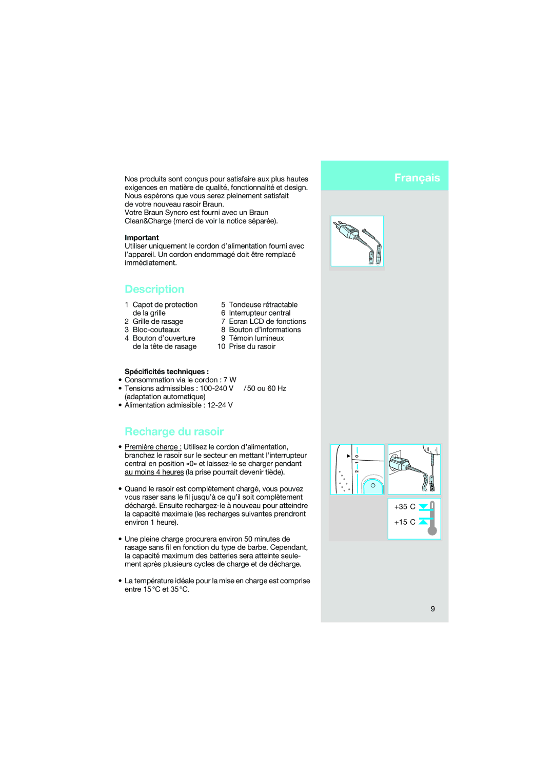 Braun 7570 manual Recharge du rasoir, Spécificités techniques 
