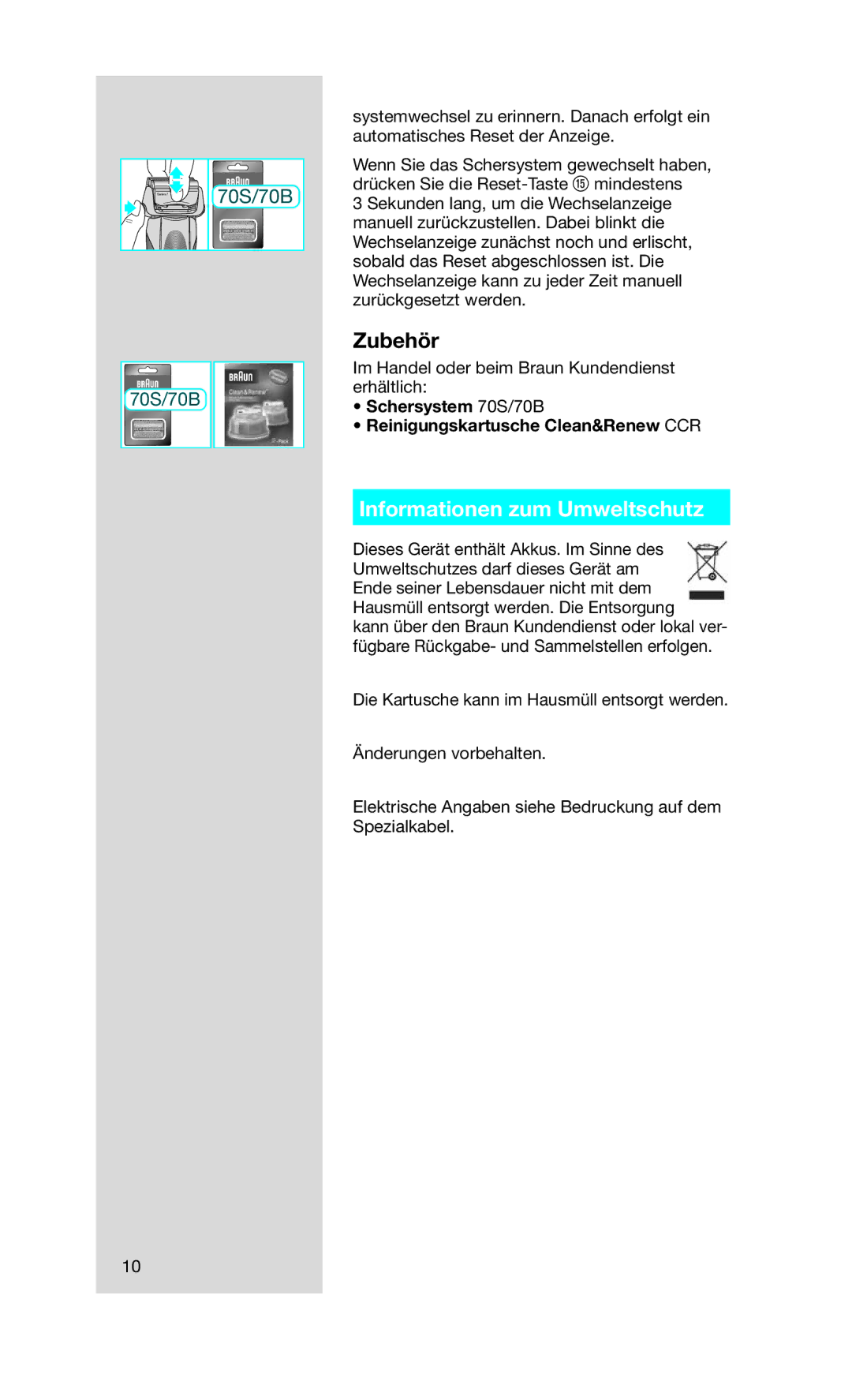 Braun 760CC-7 manual Informationen zum Umweltschutz, Schersystem 70S/70B Reinigungskartusche Clean&Renew CCR 