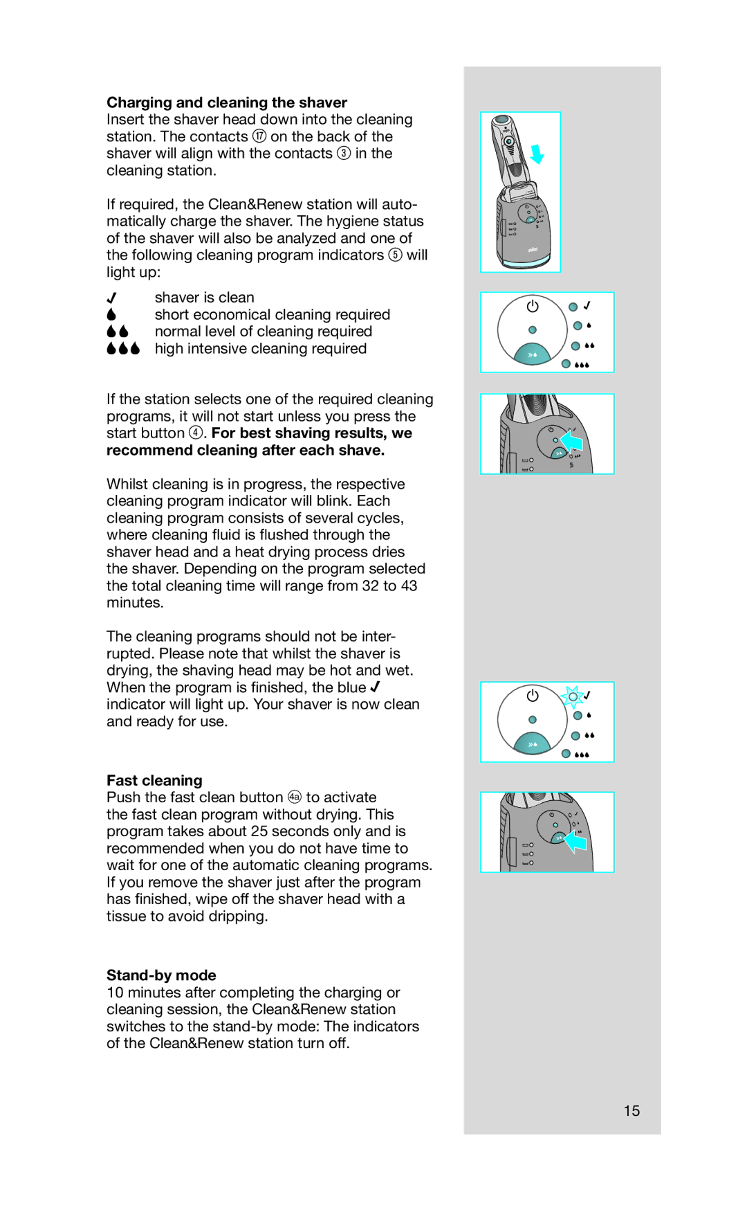 Braun 760CC-7 manual Charging and cleaning the shaver, Fast cleaning, Stand-by mode 