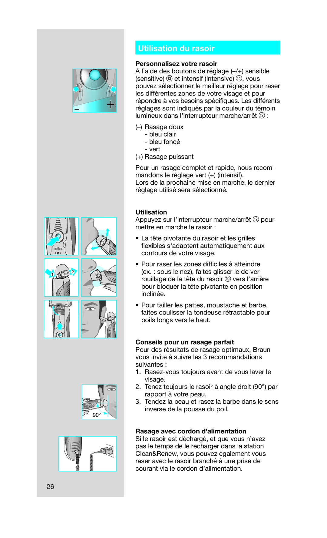 Braun 760CC-7 manual Utilisation du rasoir, Personnalisez votre rasoir, Conseils pour un rasage parfait 