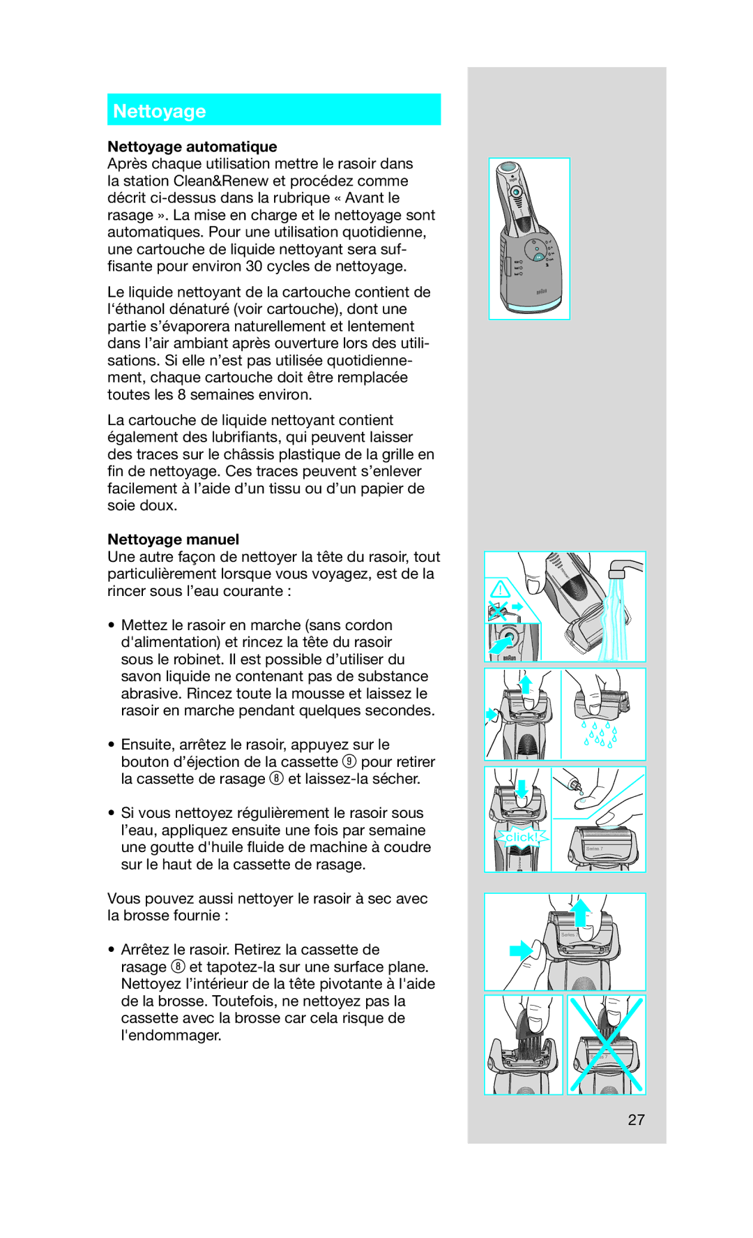 Braun 760CC-7 manual Nettoyage automatique, Nettoyage manuel 