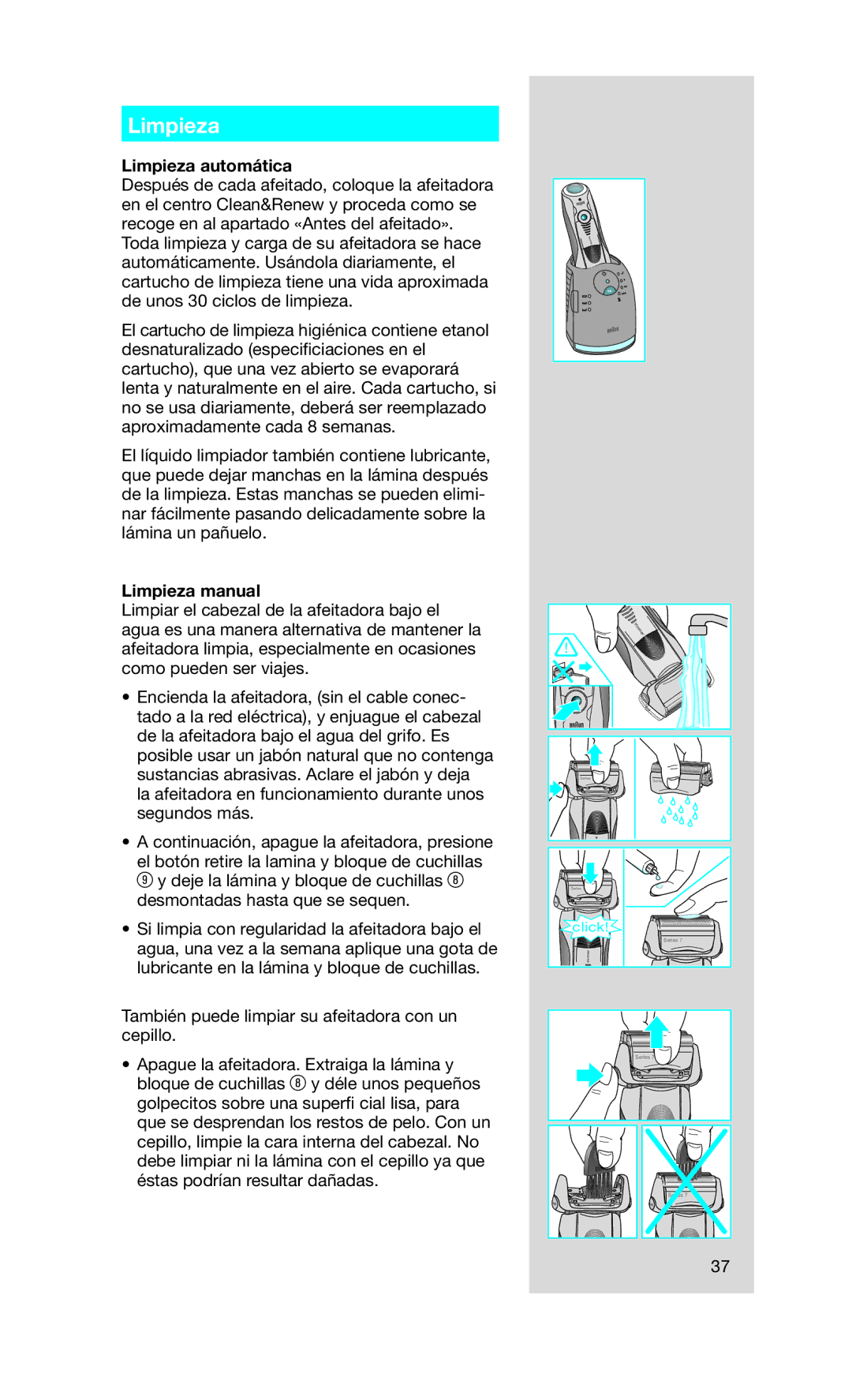 Braun 760CC-7 Limpieza automática, Limpieza manual 