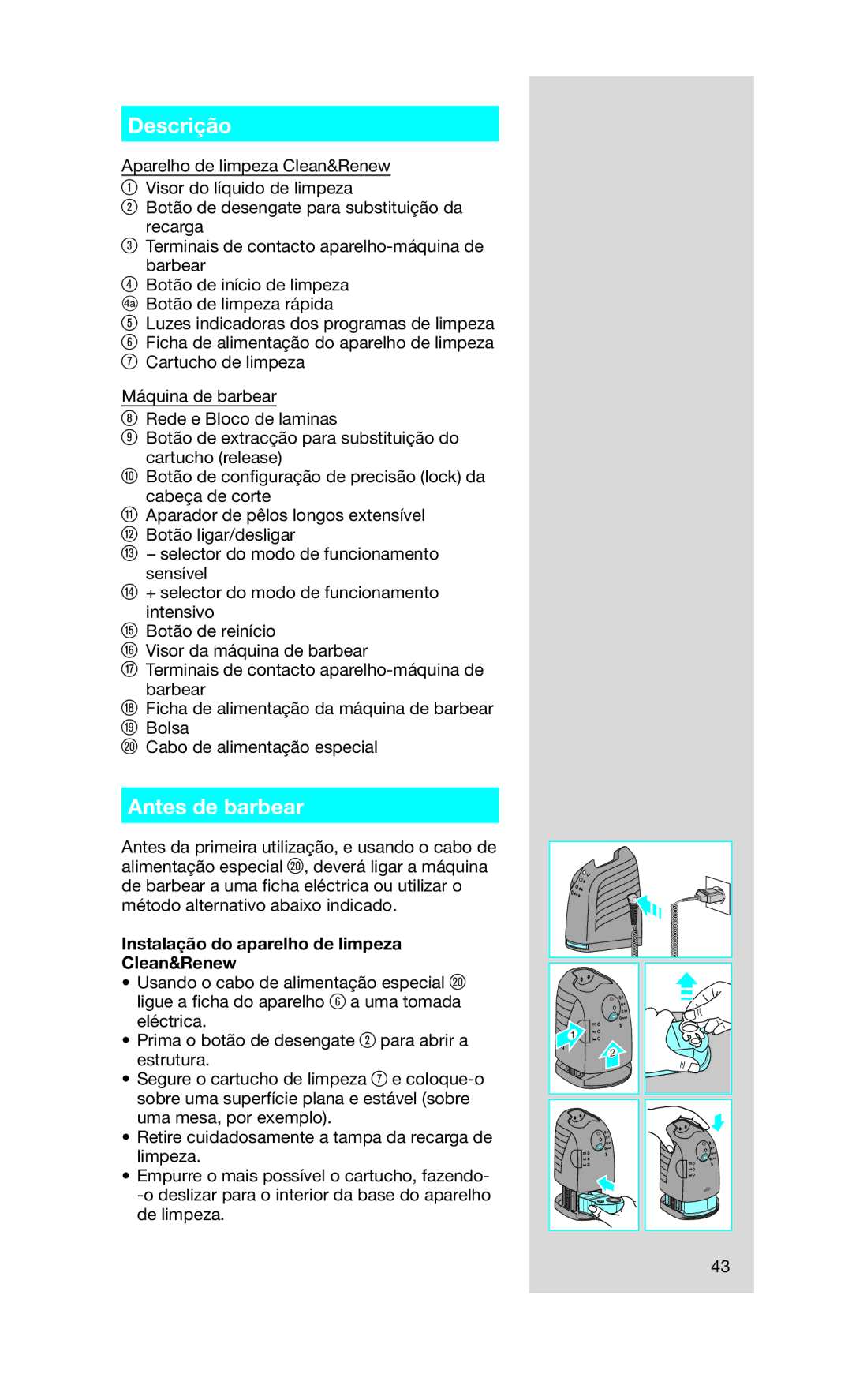 Braun 760CC-7 manual Descrição, Antes de barbear, Instalação do aparelho de limpeza Clean&Renew 