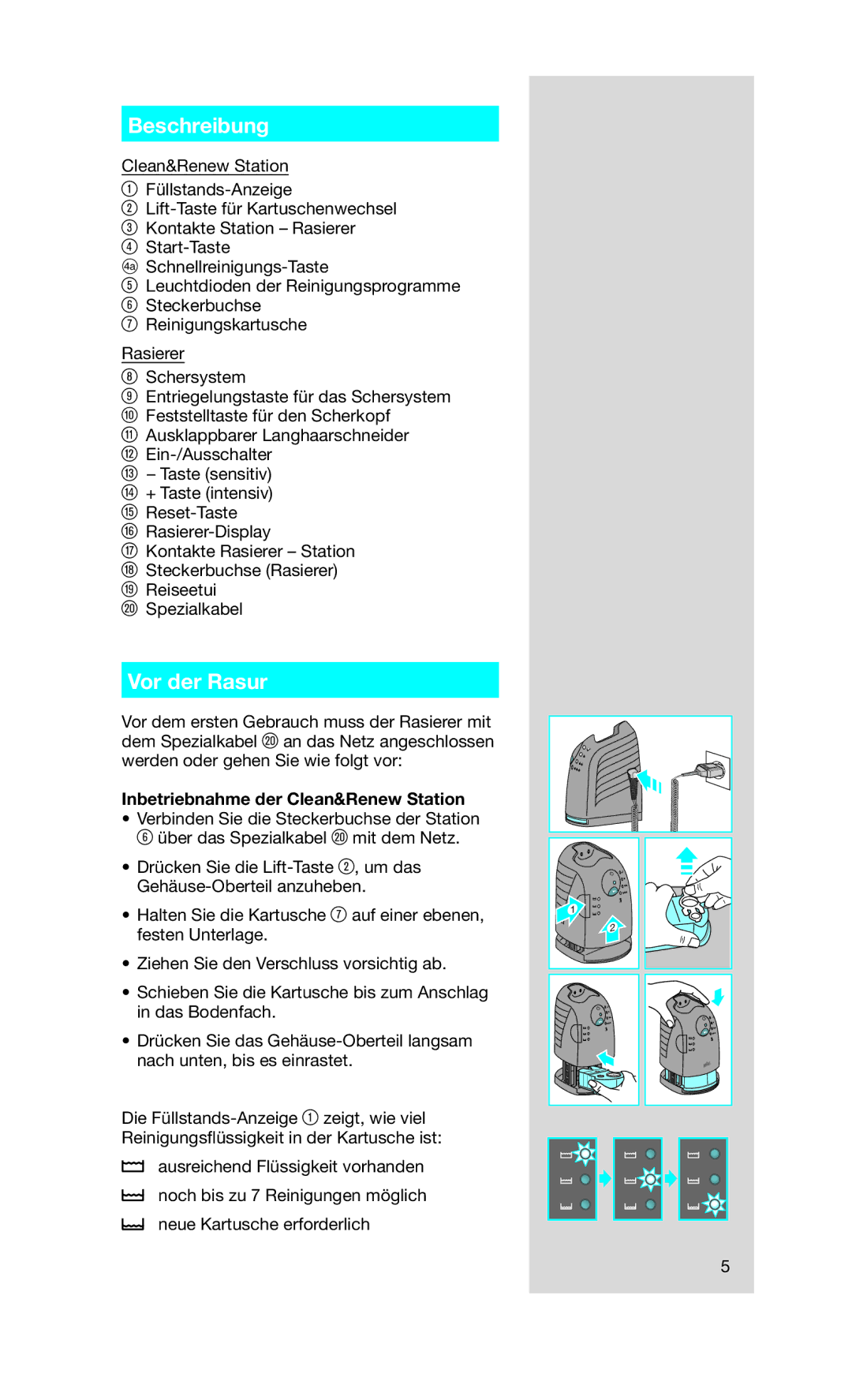 Braun 760CC-7 manual Beschreibung, Vor der Rasur, Inbetriebnahme der Clean&Renew Station 