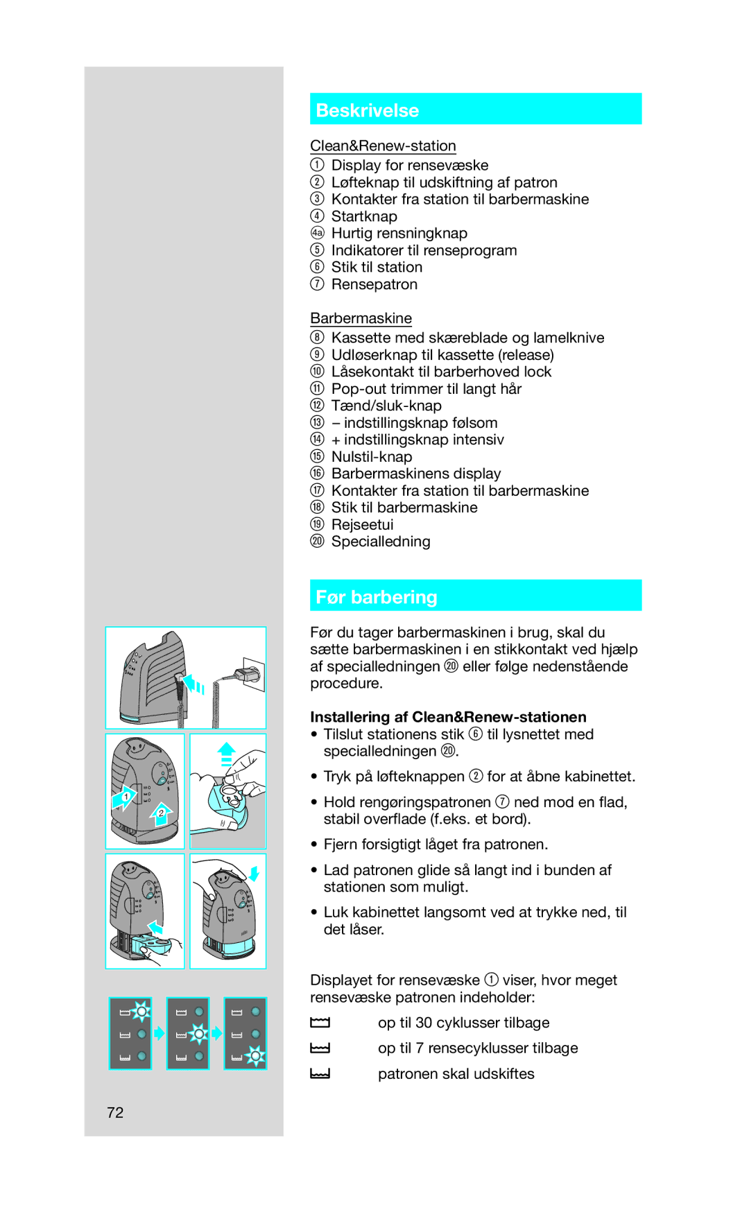 Braun 760CC-7 manual Beskrivelse, Før barbering, Installering af Clean&Renew-stationen 