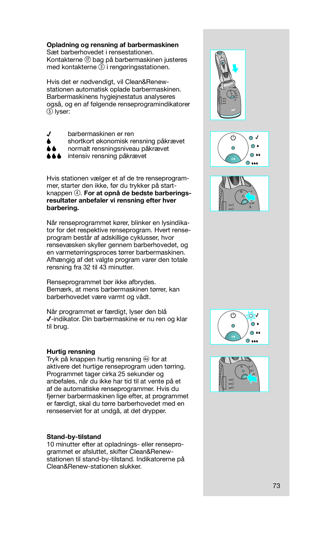 Braun 760CC-7 manual Hurtig rensning, Stand-by-tilstand 