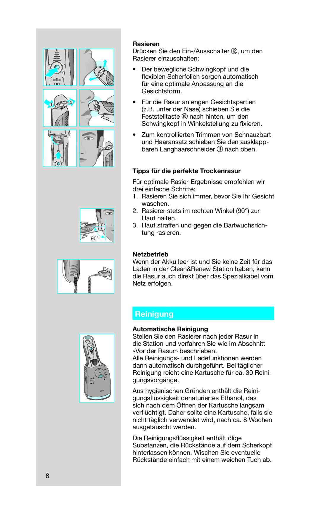 Braun 760CC-7 manual Rasieren, Tipps für die perfekte Trockenrasur, Netzbetrieb, Automatische Reinigung 