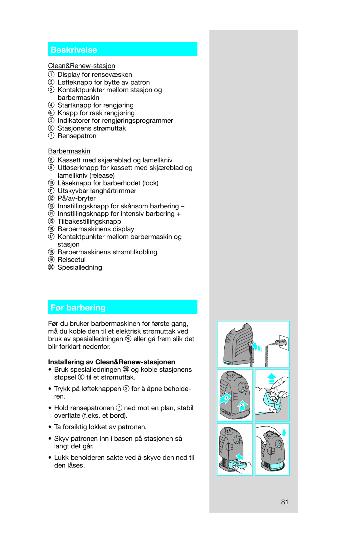 Braun 760CC-7 manual Beskrivelse, Installering av Clean&Renew-stasjonen 