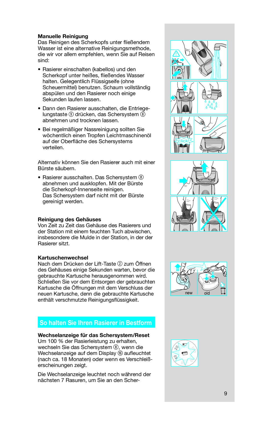 Braun 760CC-7 So halten Sie Ihren Rasierer in Bestform, Manuelle Reinigung, Reinigung des Gehäuses, Kartuschenwechsel 