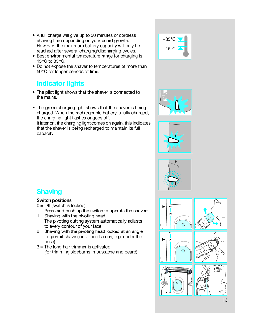 Braun 7630 manual Indicator lights, Shaving, Switch positions 