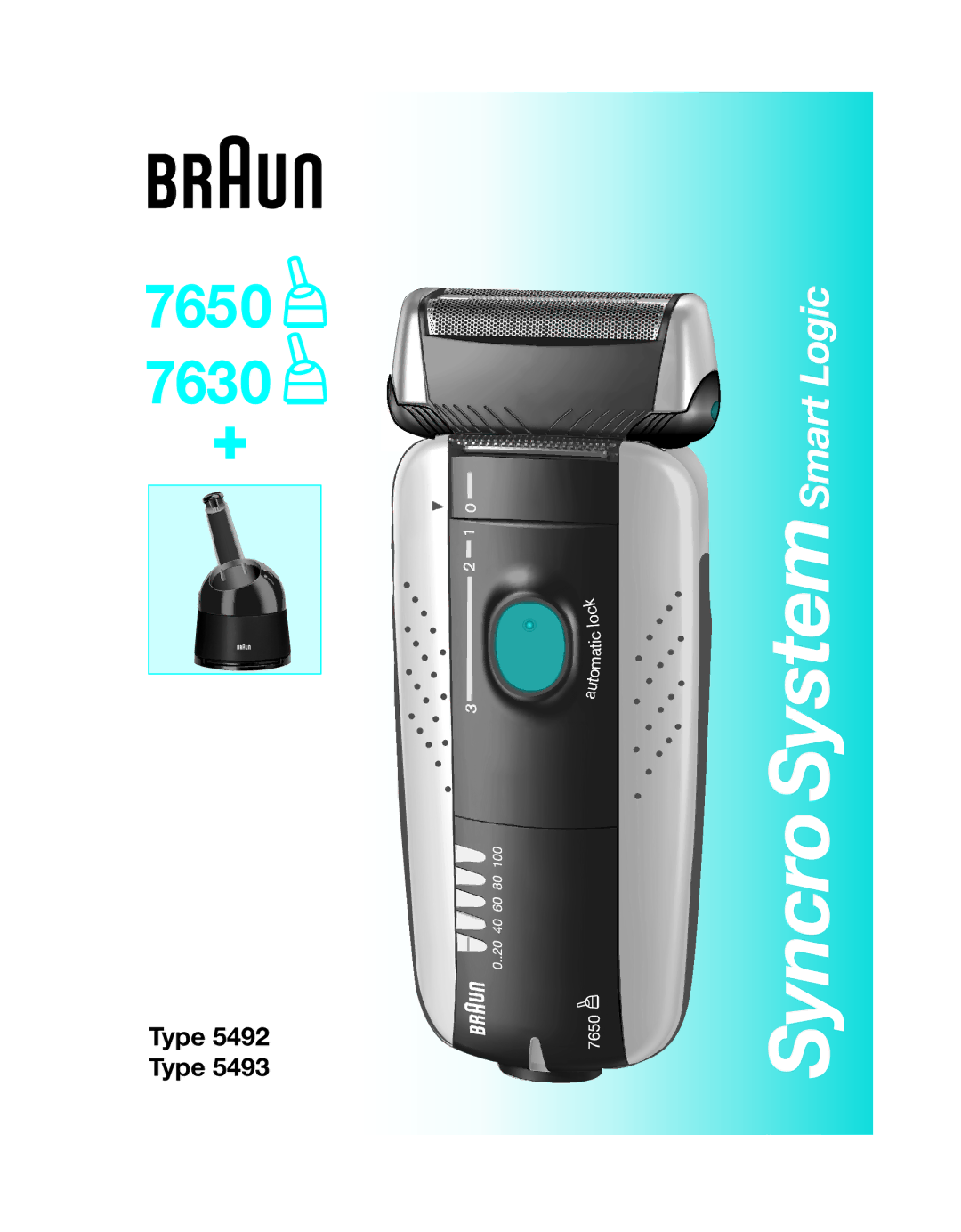 Braun 7650 manual Syncro SystemSmart Logic 