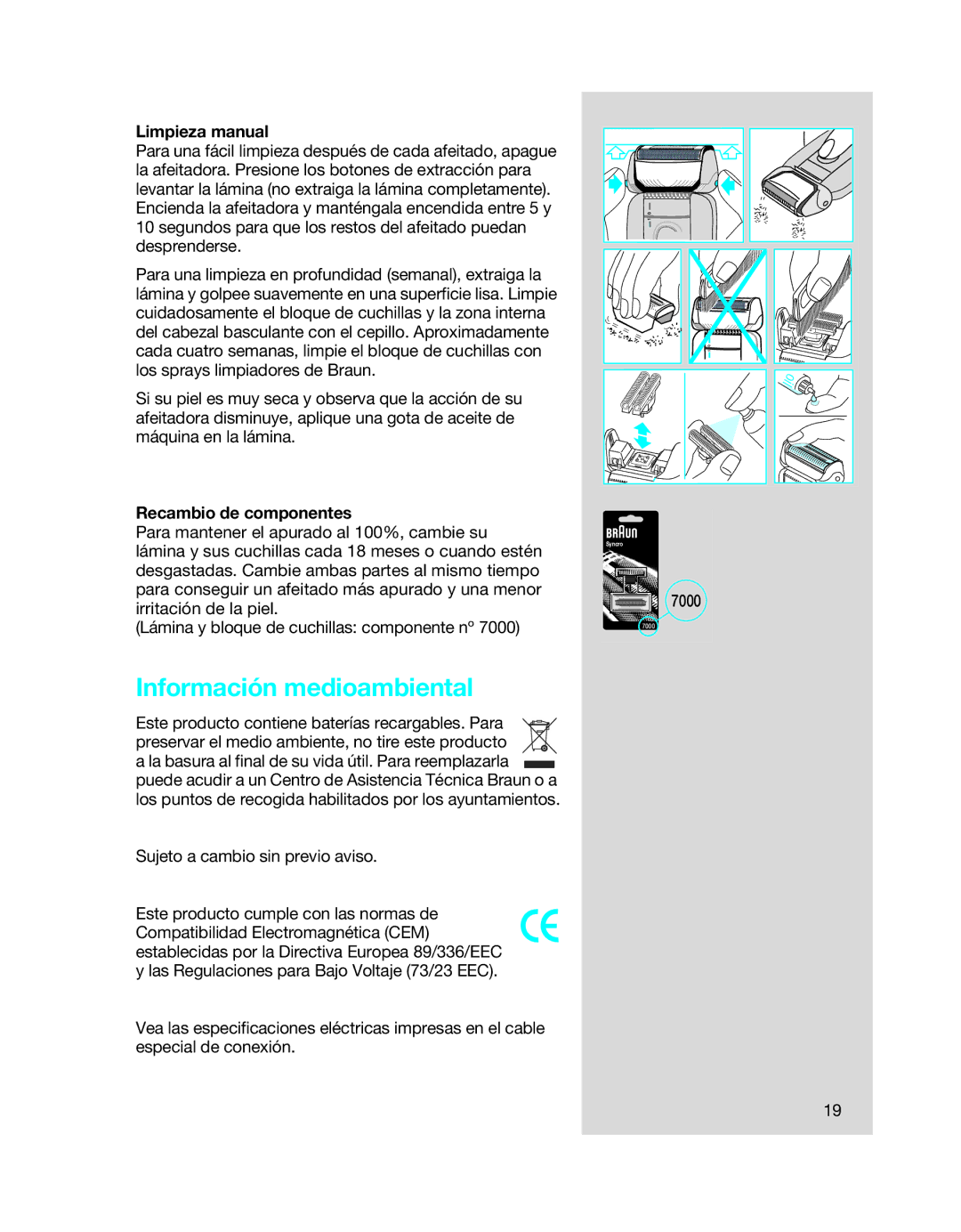 Braun 7650 Información medioambiental, Limpieza manual, Recambio de componentes 