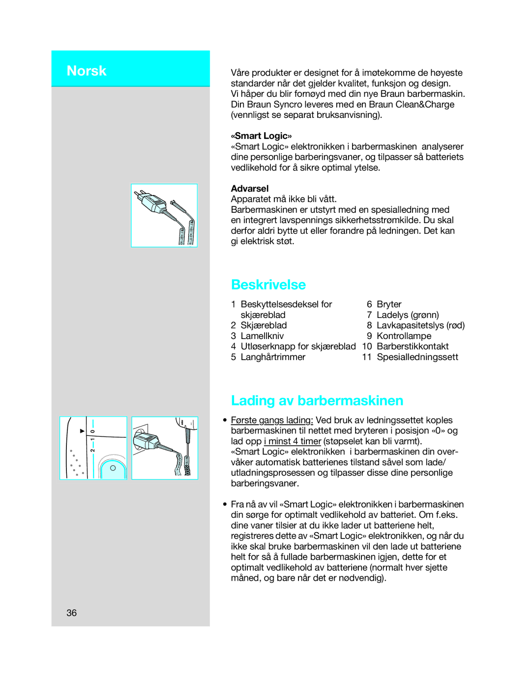Braun 7650 manual Norsk, Lading av barbermaskinen 