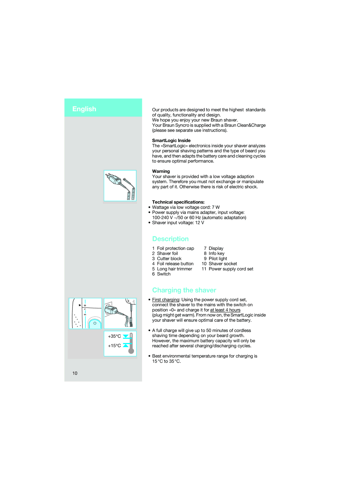 Braun 7690 manual Description, Charging the shaver, Technical specifications 