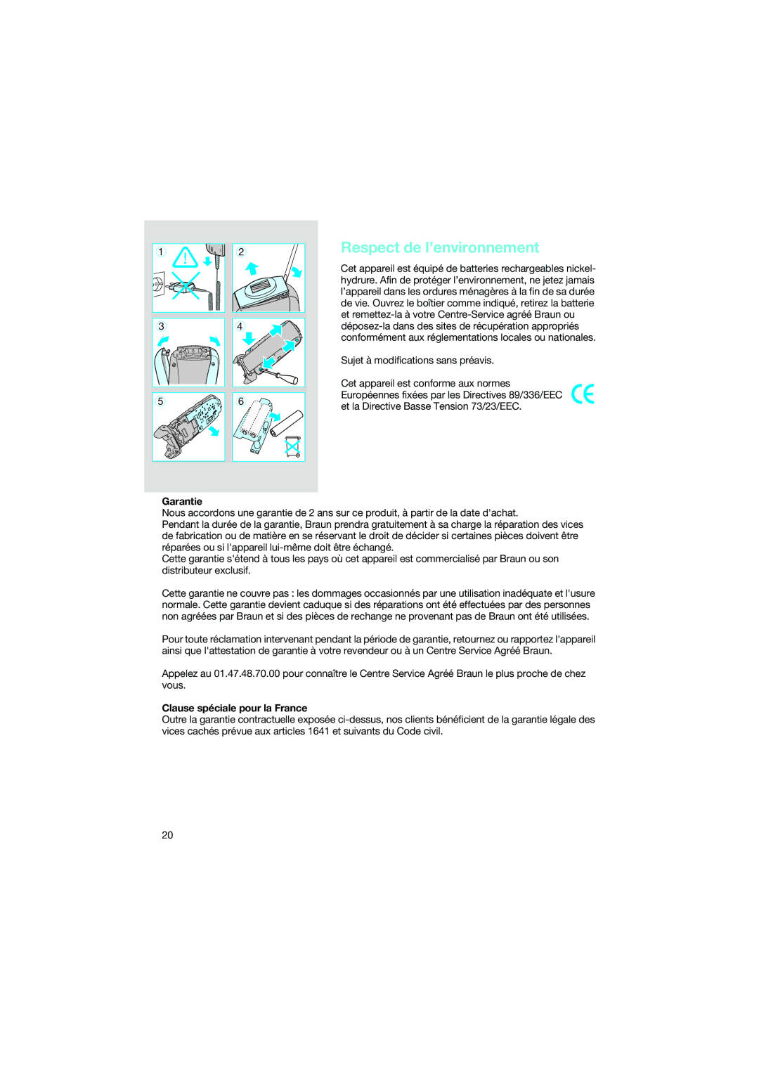 Braun 7690 manual Respect de l’environnement, Clause spéciale pour la France 