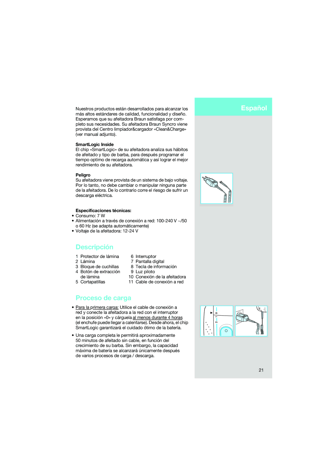 Braun 7690 manual Descripción, Proceso de carga, Español, Peligro, Especificaciones técnicas 