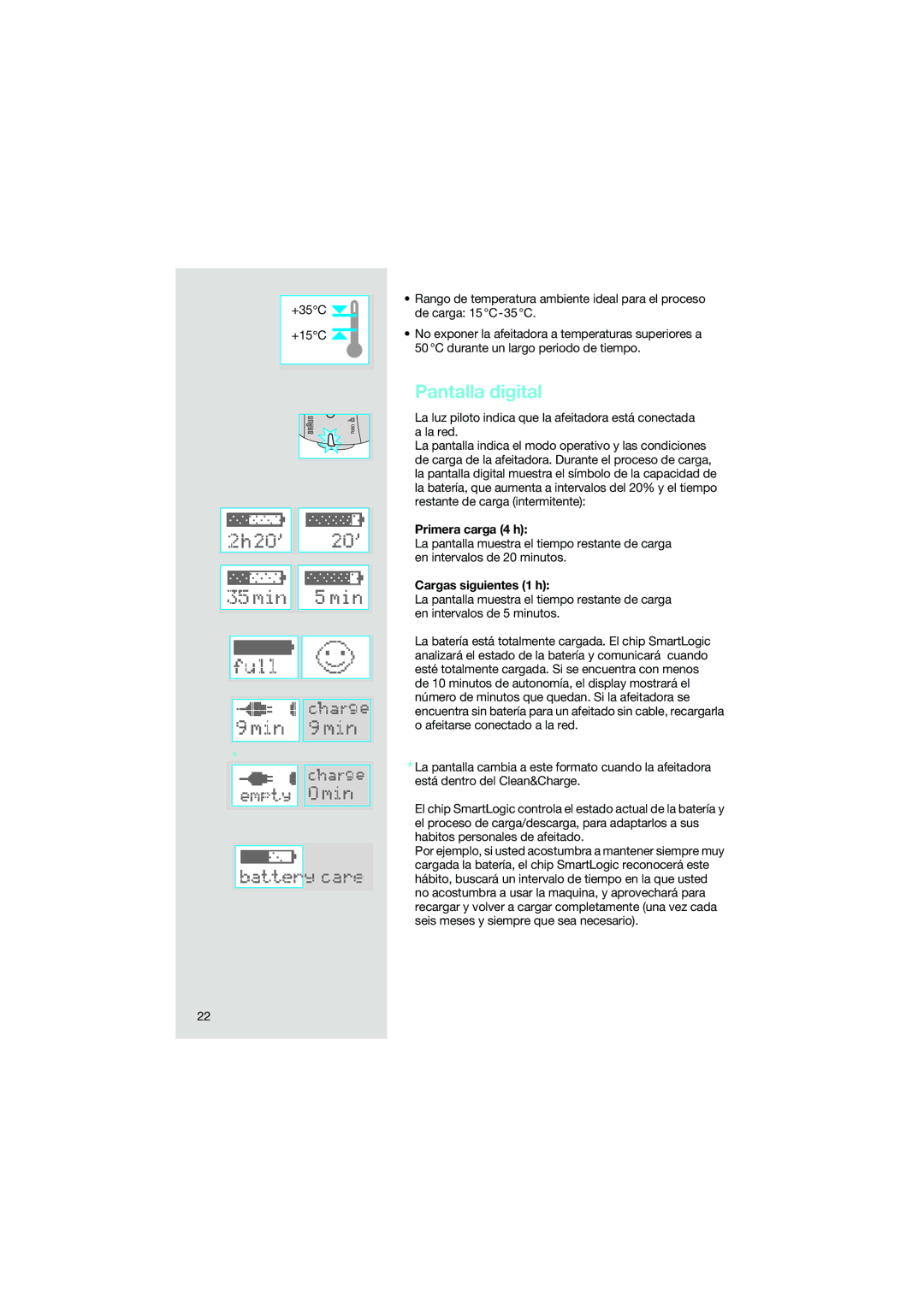 Braun 7690 manual Pantalla digital, Primera carga 4 h, Cargas siguientes 1 h 