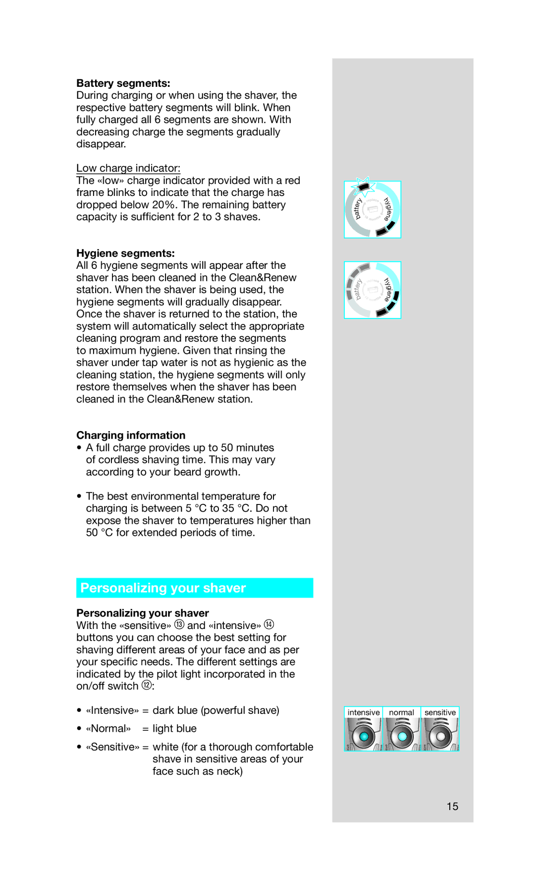 Braun 790 cc manual Personalizing your shaver, Battery segments, Hygiene segments, Charging information 