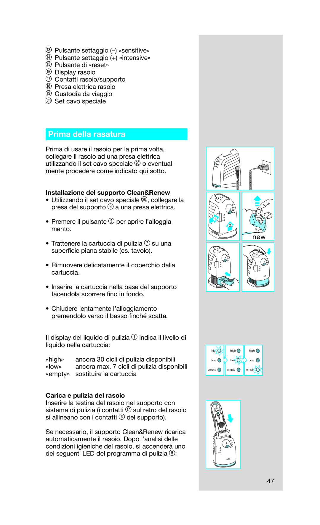 Braun 790 cc manual Prima della rasatura, Installazione del supporto Clean&Renew, Carica e pulizia del rasoio 