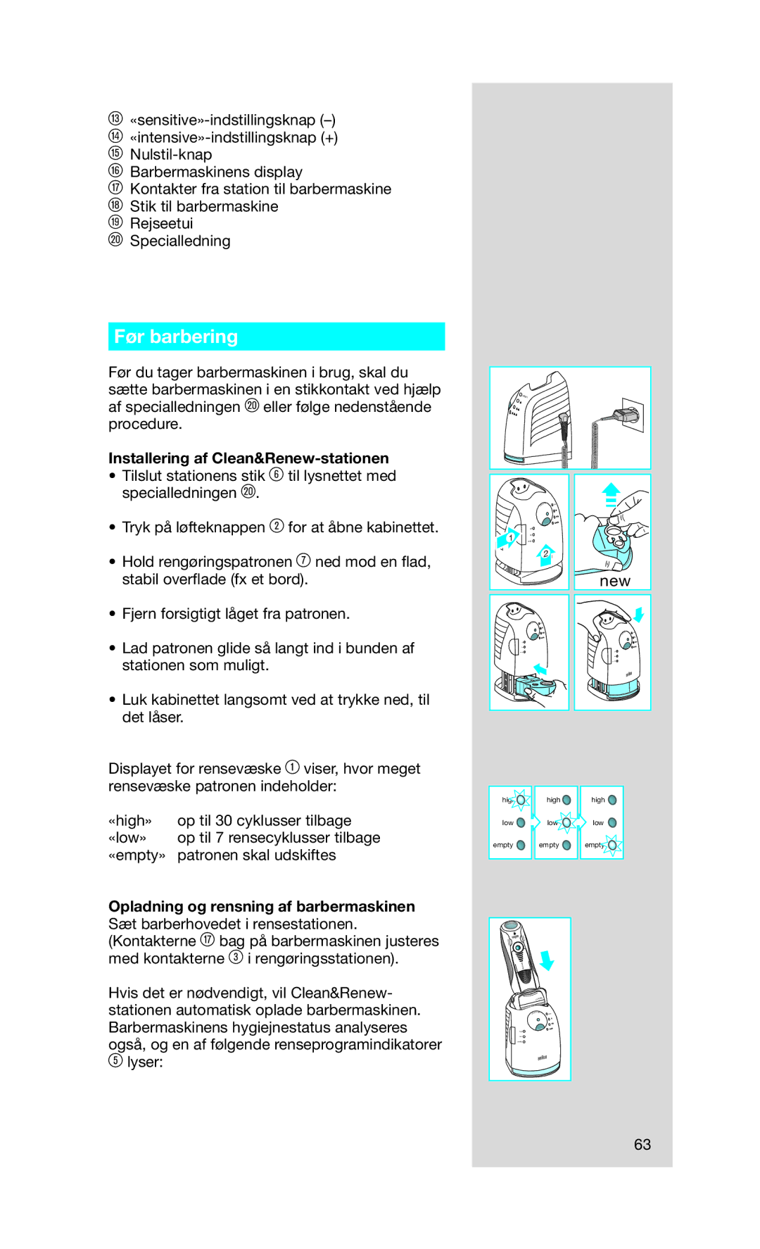 Braun 790 cc manual Før barbering, Installering af Clean&Renew-stationen 