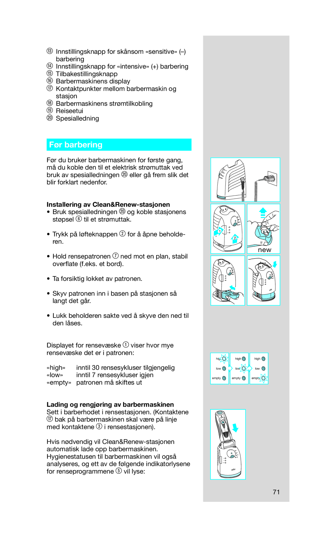 Braun 790 cc manual Før barbering, Installering av Clean&Renew-stasjonen 