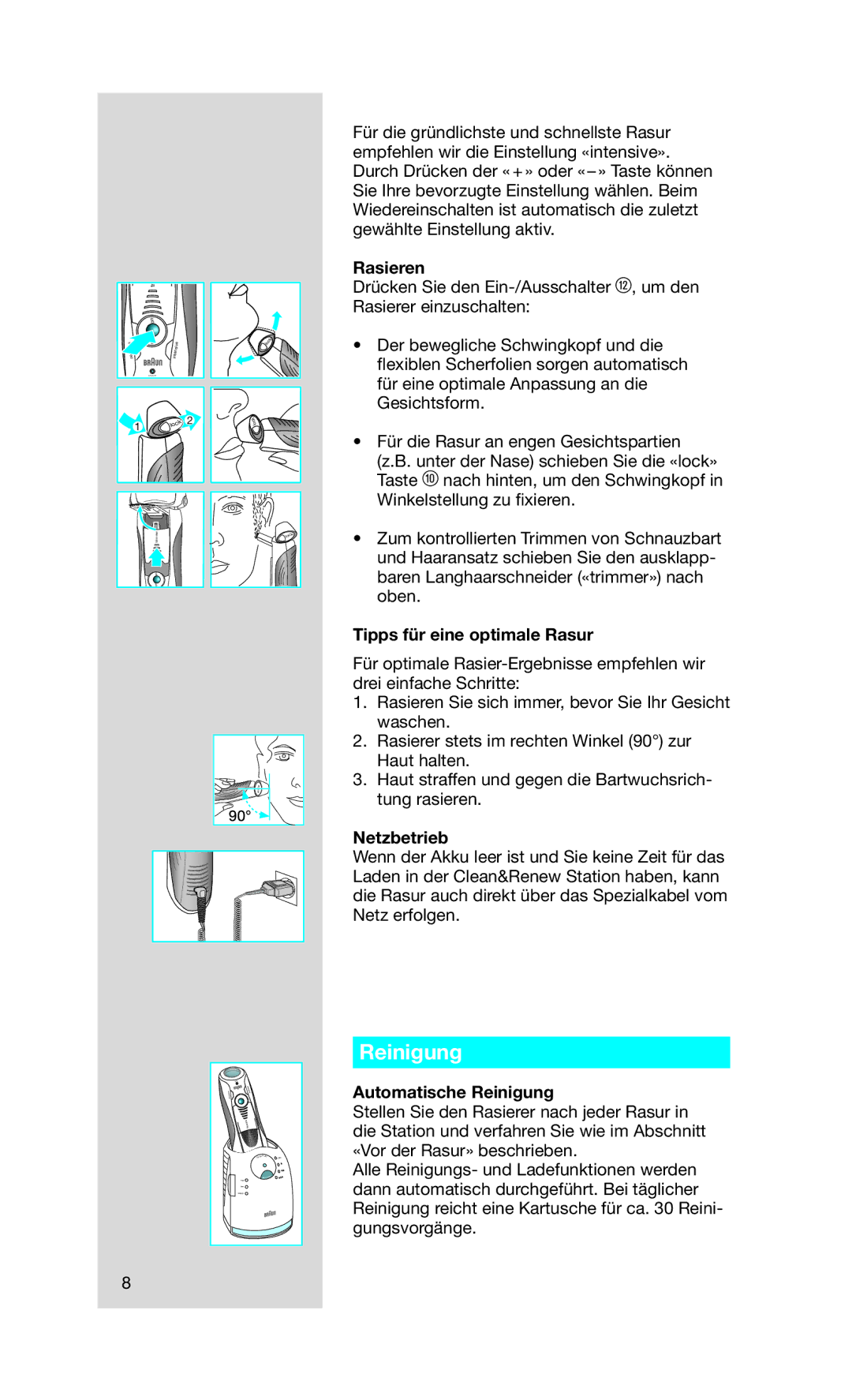 Braun 790 cc manual Rasieren, Tipps für eine optimale Rasur, Netzbetrieb, Automatische Reinigung 