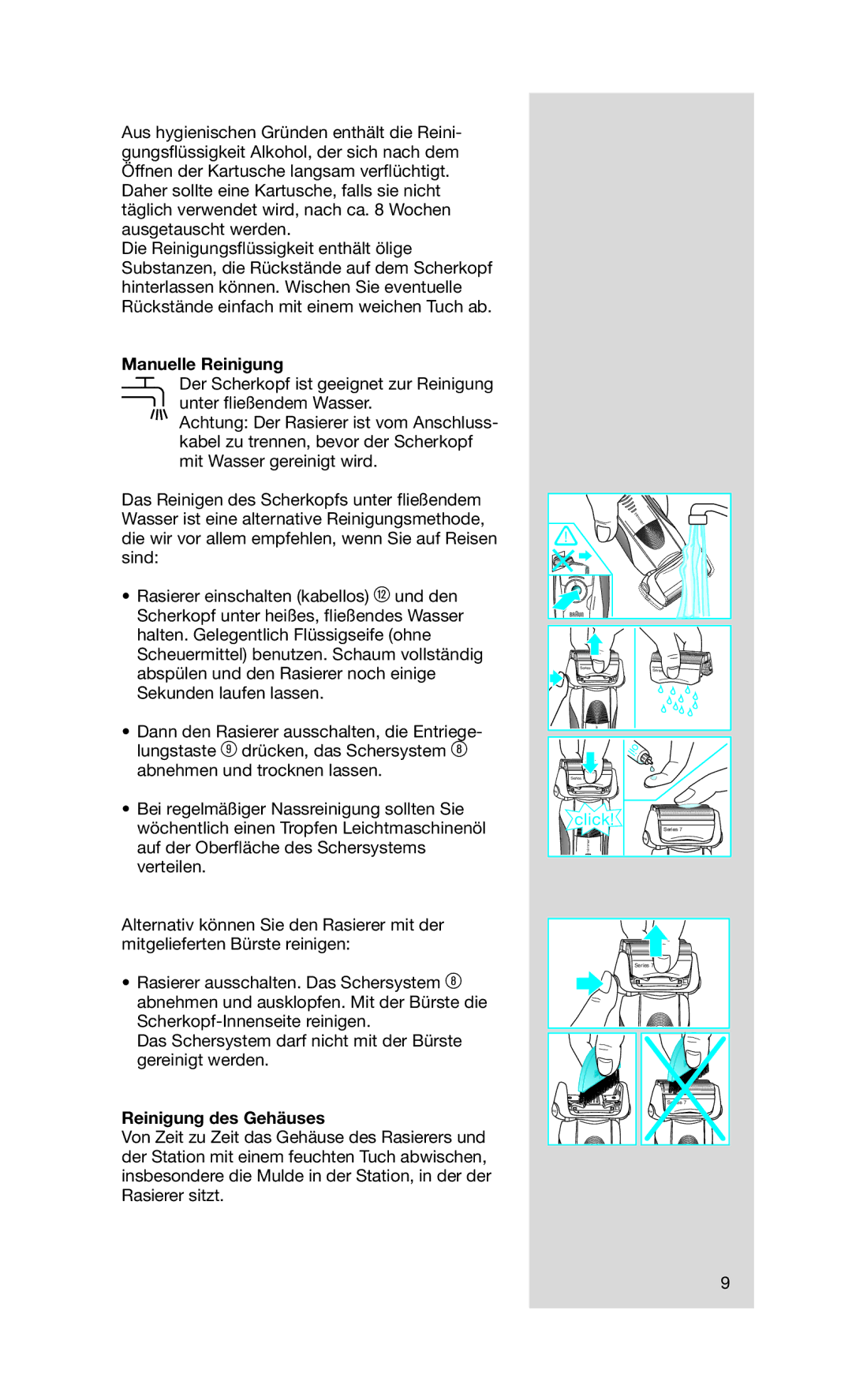 Braun 790 cc manual Manuelle Reinigung, Reinigung des Gehäuses 