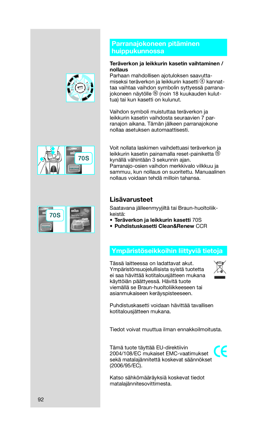 Braun 790 cc manual Parranajokoneen pitäminen huippukunnossa, Lisävarusteet, Ympäristöseikkoihin liittyviä tietoja 