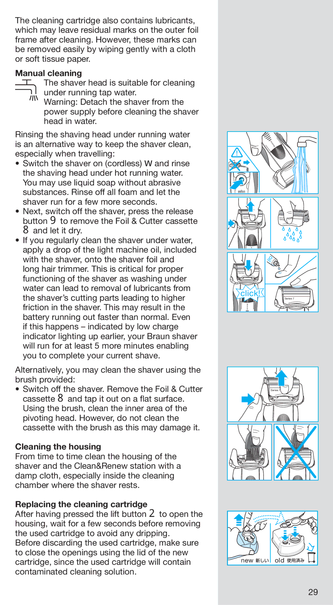 Braun 790CC-5 manual Manual cleaning, Cleaning the housing, Replacing the cleaning cartridge 