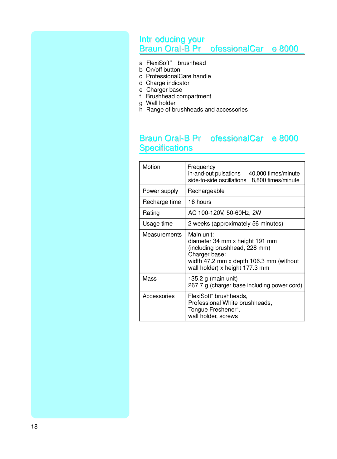 Braun warranty Introducing your Braun Oral-B ProfessionalCare, Braun Oral-B ProfessionalCare 8000 Specifications 