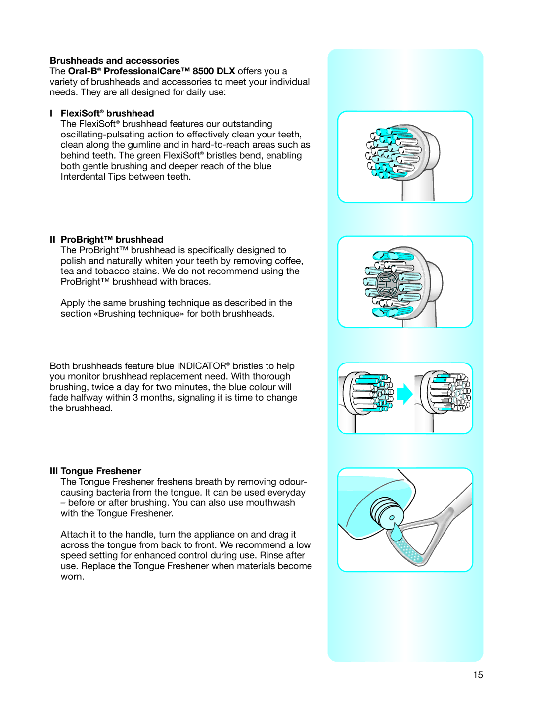 Braun 8500 DLX OxyJet manual II ProBright brushhead, III Tongue Freshener 
