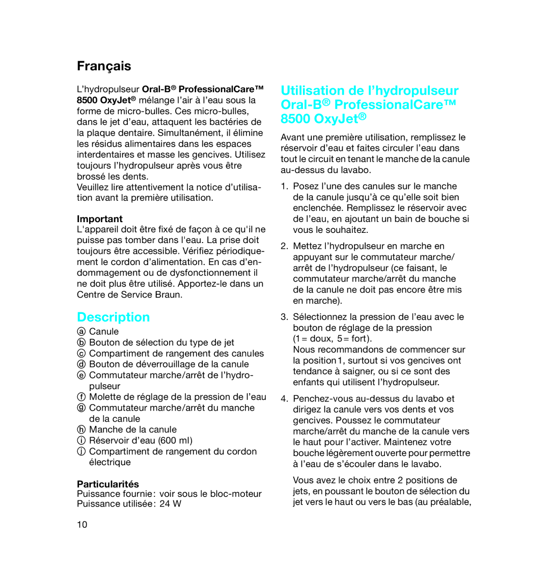 Braun 8500 OxyJet manual Français, Particularités, ’hydropulseur Oral-BProfessionalCare 