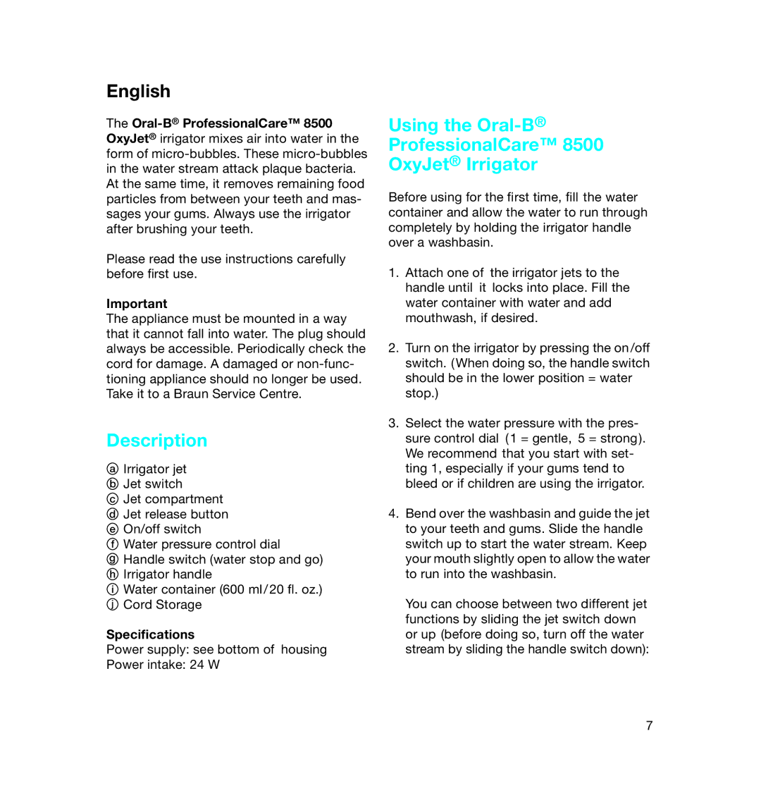 Braun 8500 OxyJet manual English, Description, Using the Oral-B ProfessionalCare OxyJet Irrigator, Oral-BProfessionalCare 