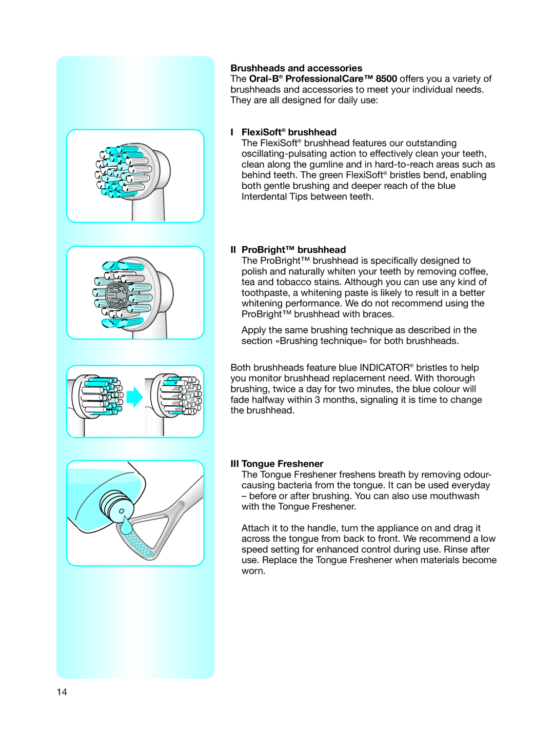 Braun 8500 Series manual II ProBright brushhead, III Tongue Freshener 